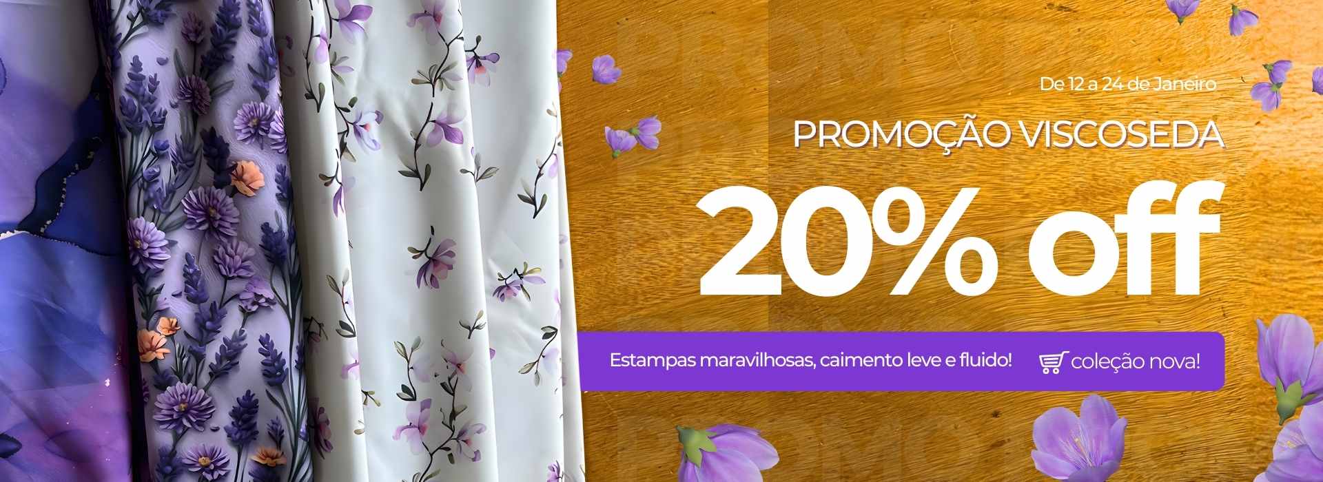 promo viscoseda janeiro